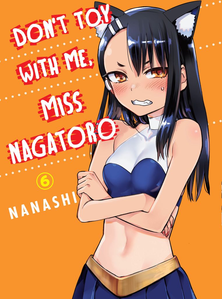 Don't Toy With Me, Miss Nagatoro 06