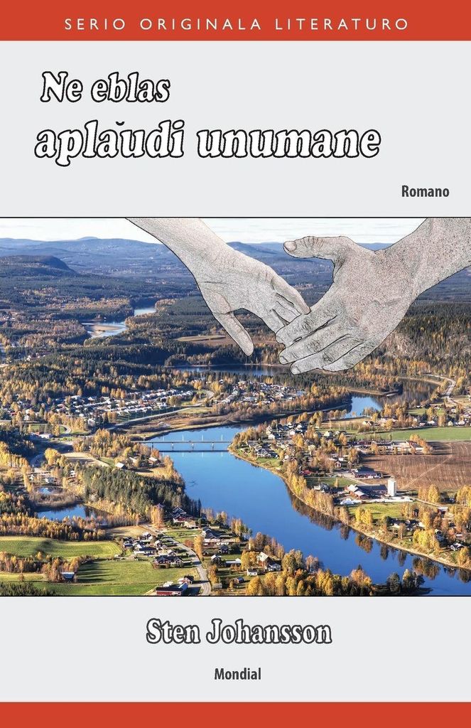Ne eblas apla¿di unumane (Originala romano en Esperanto)