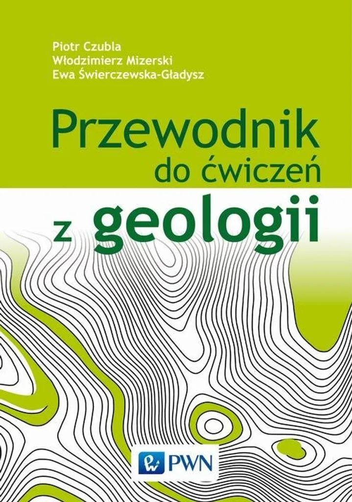 Guide pour les exercices de géologie de Włodzimierz Mizerski Polonais