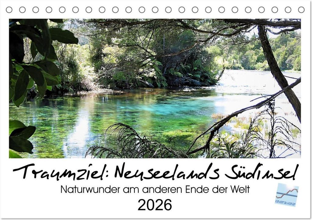 Traumziel Neuseelands SüSteckanschlussl 2026 (Tischkalender 2026 DIN A5 quer), CALVENDO Monatskalender