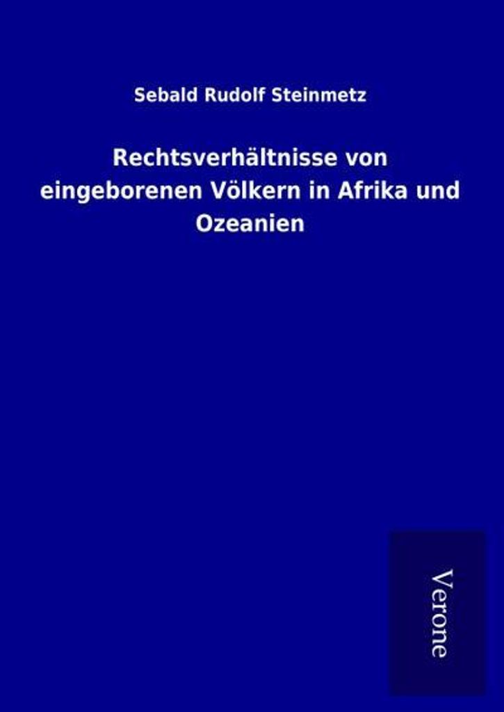 Rechtsverhältnisse von eingeborenen Völkern in Afrika und Ozeanien