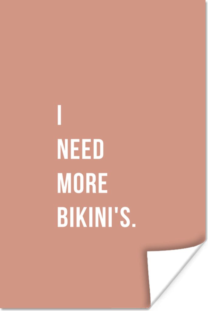 MuchoWow Poster Ich brauche mehr Bikinis - Pink - Zitat 20x30 cm - Papierdruck