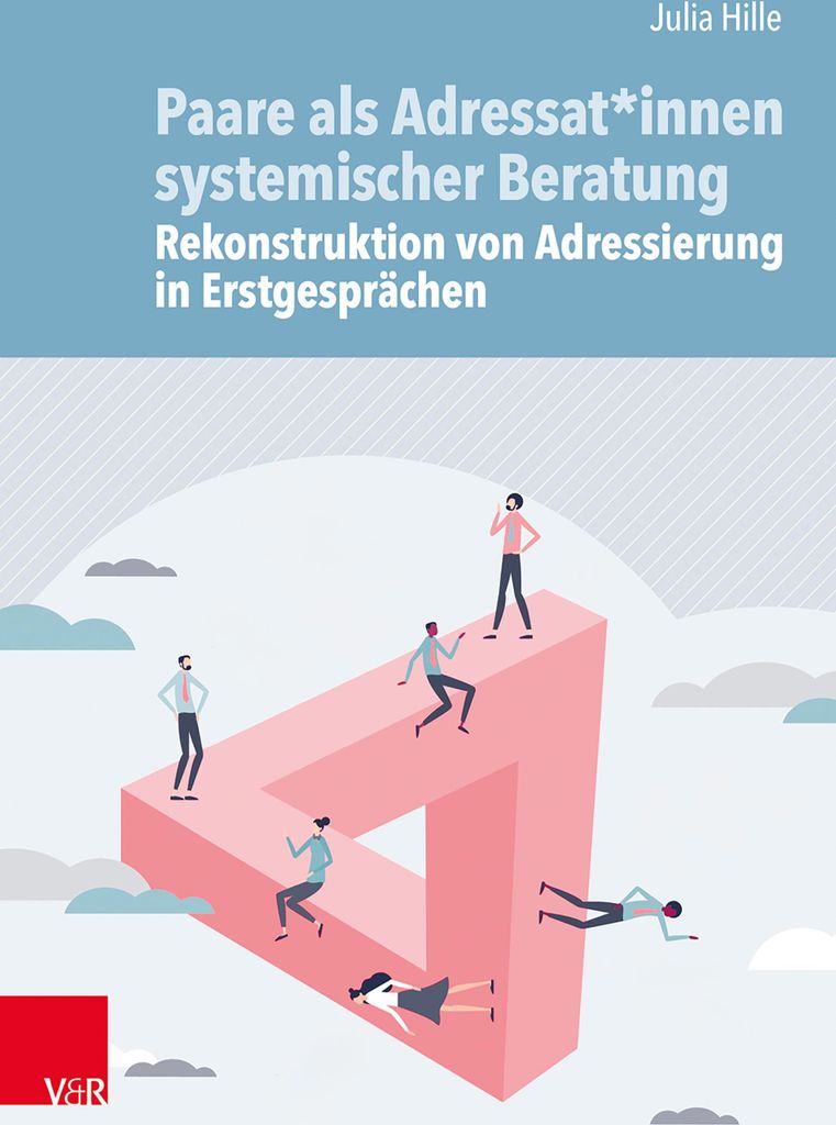 Paare als Adressat*innen systemischer Beratung - Rekonstruktion von Adressierung in Erstgesprächen