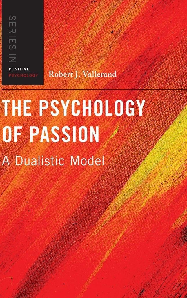 The Psychology of Passion