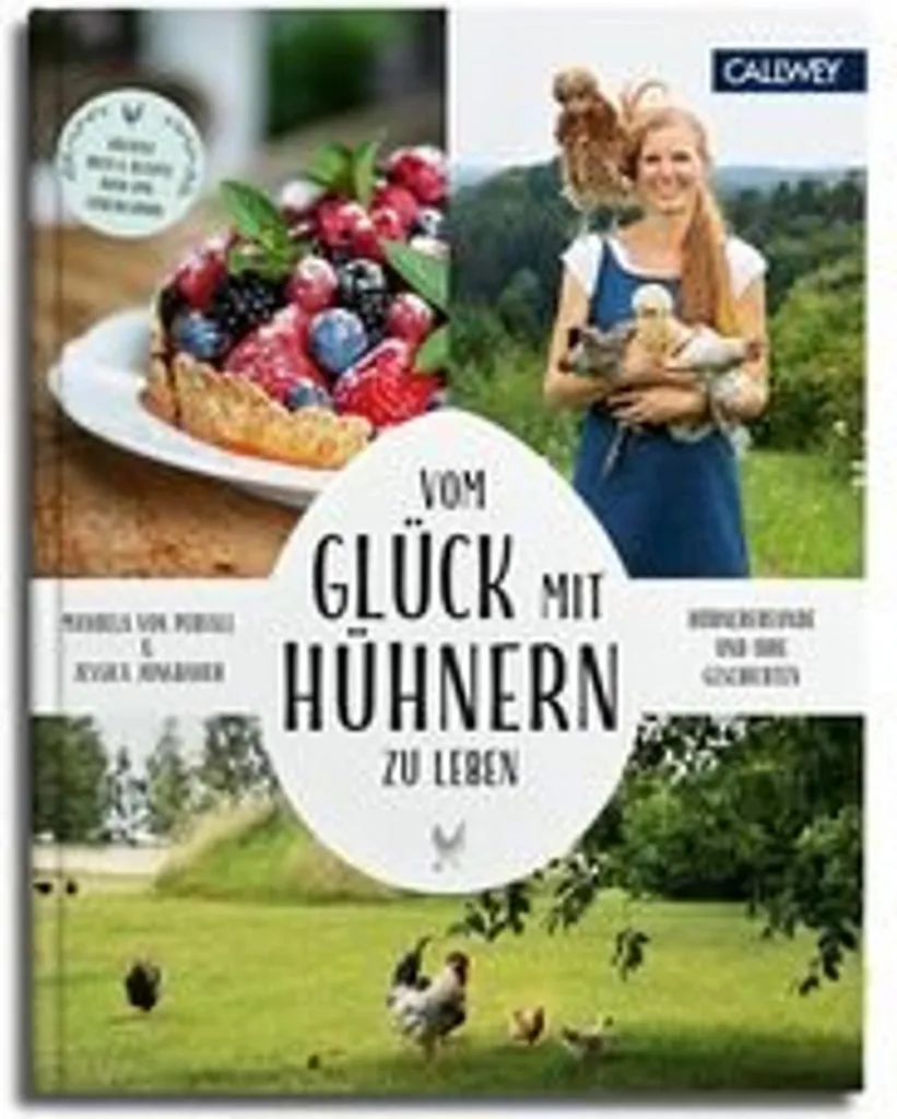 Adopter des Poules sans Erreurs : Livre Vom Glück mit Hühnern zu leben