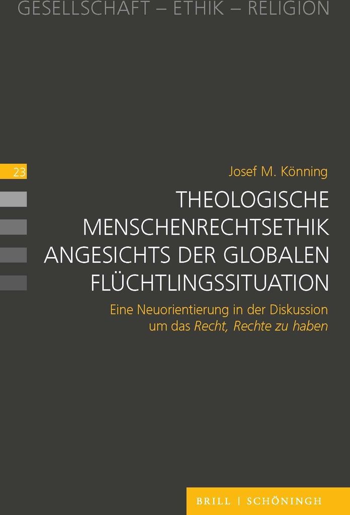 Theologische Menschenrechtsethik angesichts der globalen Flüchtlingssituation