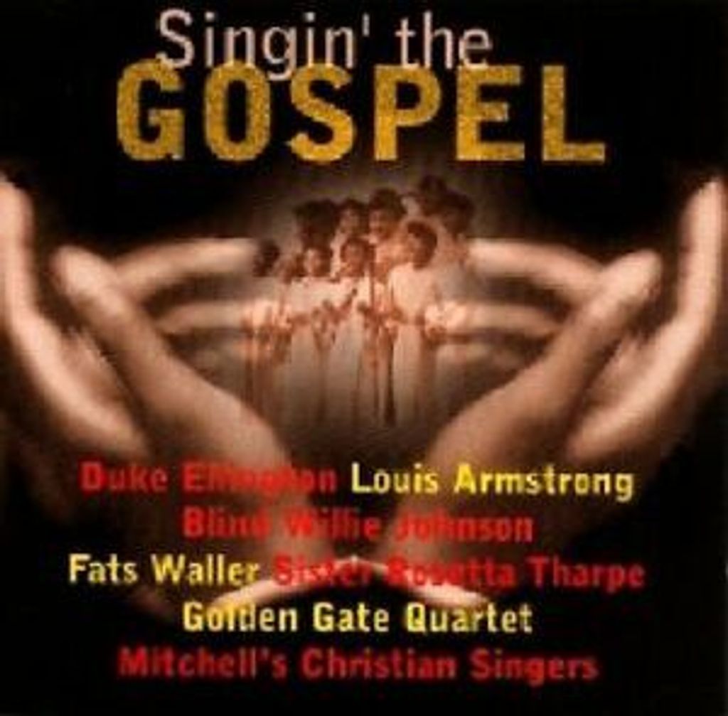 Singin The Gospel : Amstrong - Ellington - Waller CD