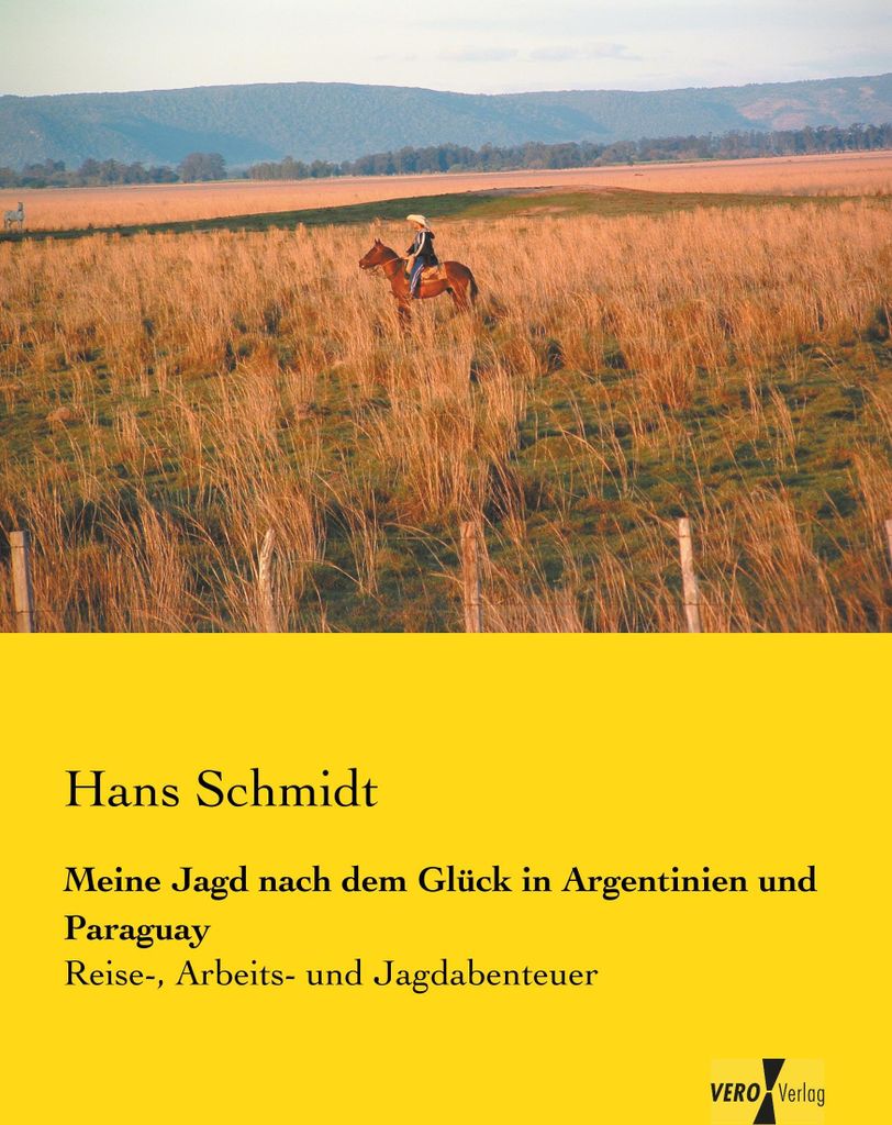 Meine Jagd nach dem Glück in Argentinien und Paraguay