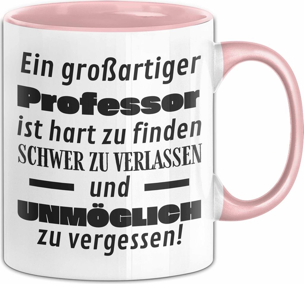 Professor Abschied Geschenk Tasse Abschiedsgeschenk für Professor Hart Zu Finden Schwer Zu Verlassen (Rosa)