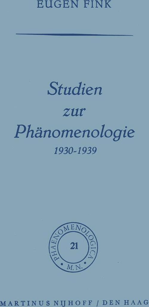 Studien zur Phanomenologie 1930-1939. Fink, S. .=