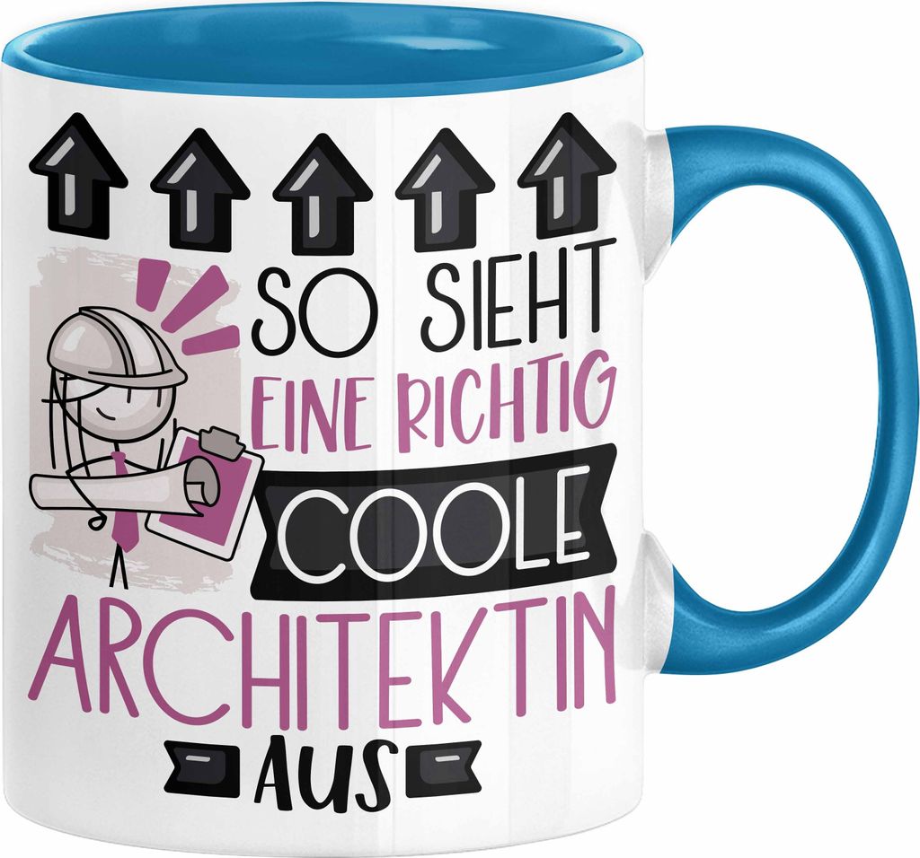 Architektin Geschenk Tasse Lustig Geschenkidee für Architektin Geburtstag So Sieht Eine Richtig Coole Architektin Aus Frauen Spruch (Blau)