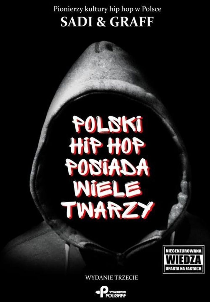Polski hip hop posiada wiele twarzy - Sadi Graff (Literatur, Musik auf Polnisch)