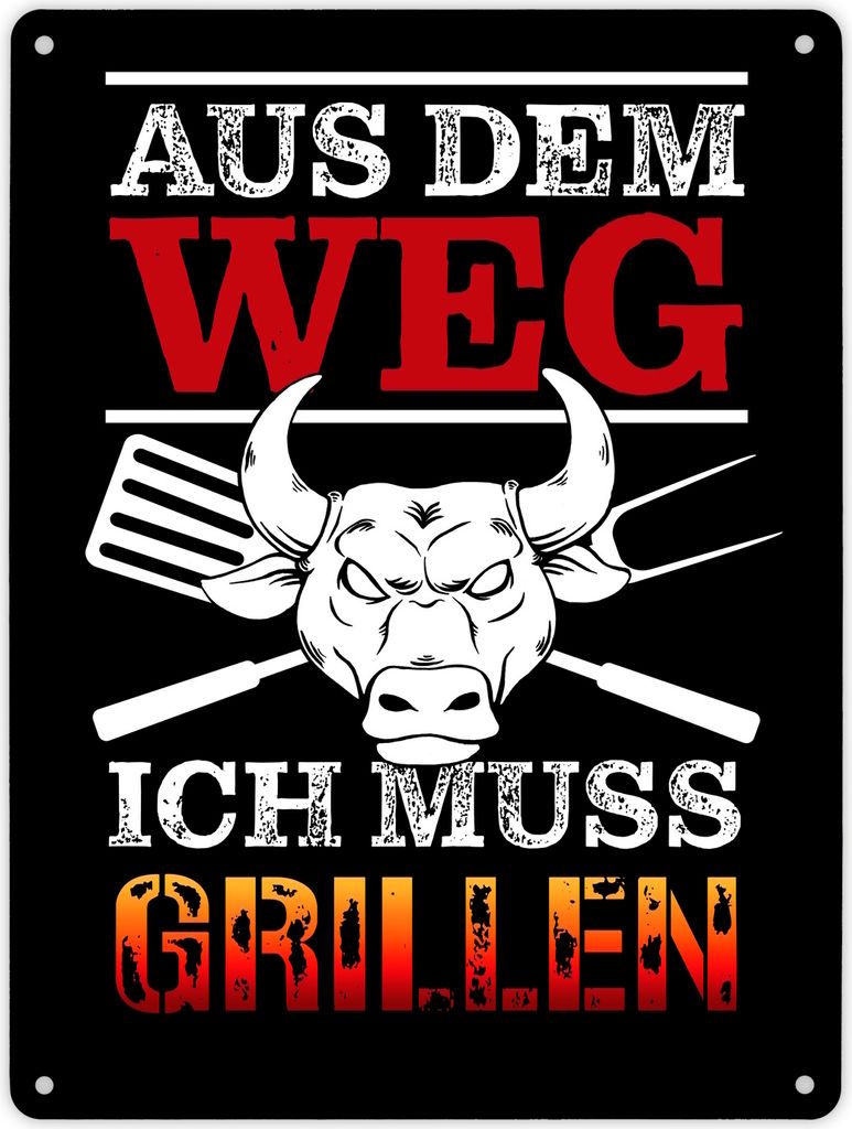 Aus dem Weg - ich muss grillen Metallschild XL in 21x28 cm