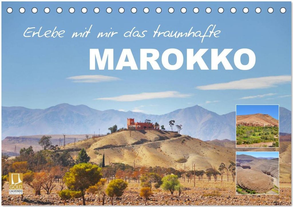 Erlebe mit mir das traumhafte Marokko (Tischkalender 2026 DIN A5 quer), CALVENDO Monatskalender