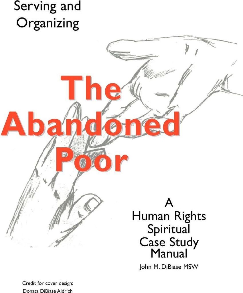 The Abandoned Poor