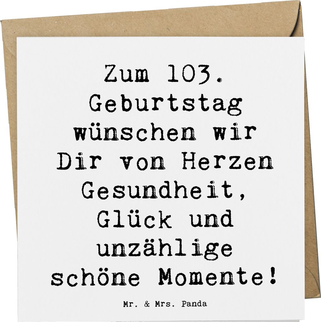 Mr. & Mrs. Panda Grußkarte Spruch 103. Geburtstag - Weiß - Geschenk, Alter, anlasskarte, unvergesslicher Tag, Geburtstagsgeschenk, doppelkarte, H...