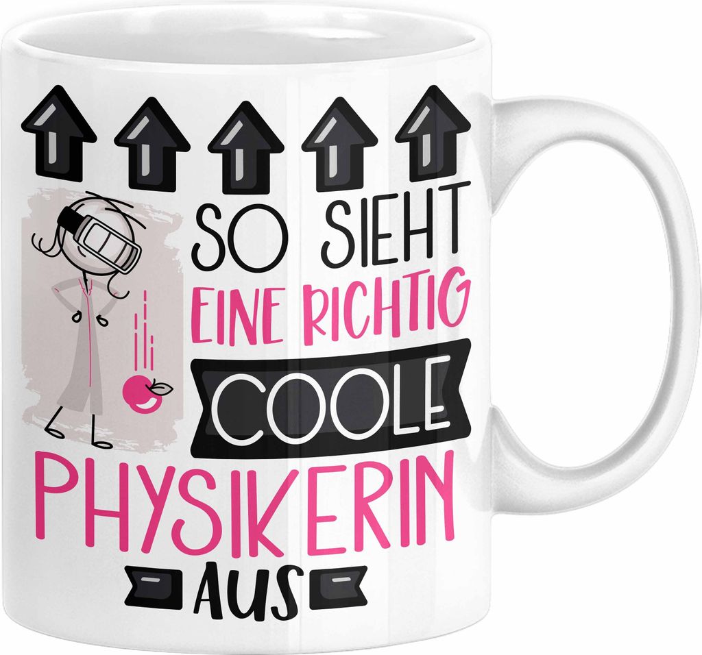 Physikerin Geschenk Tasse Geschenkidee für Physikerin Geburtstag Weihnachten Spruch So Sieht Eine Richtig Coole Physikerin Aus Kaffee-Becher (Weiß)