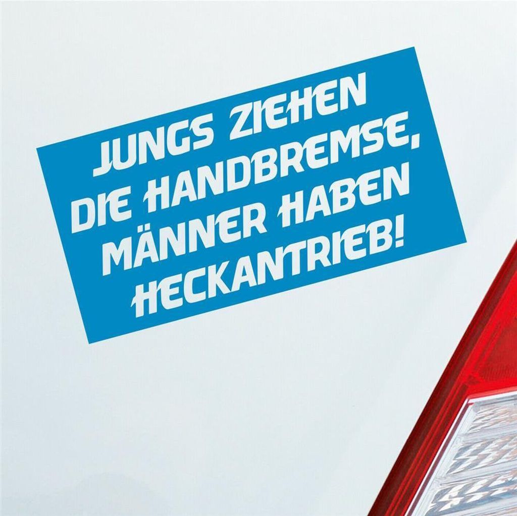 Auto Aufkleber Jungs ziehen die Handbremse Männer haben Heckantrieb 12x6 cm Hellblau Sticker Heckscheibenaufkleber
