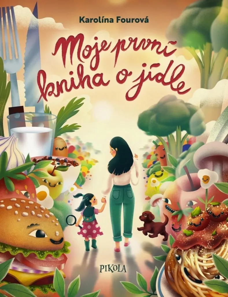 Livre éducatif sur l'alimentation pour enfant : Moje první kniha o jídle