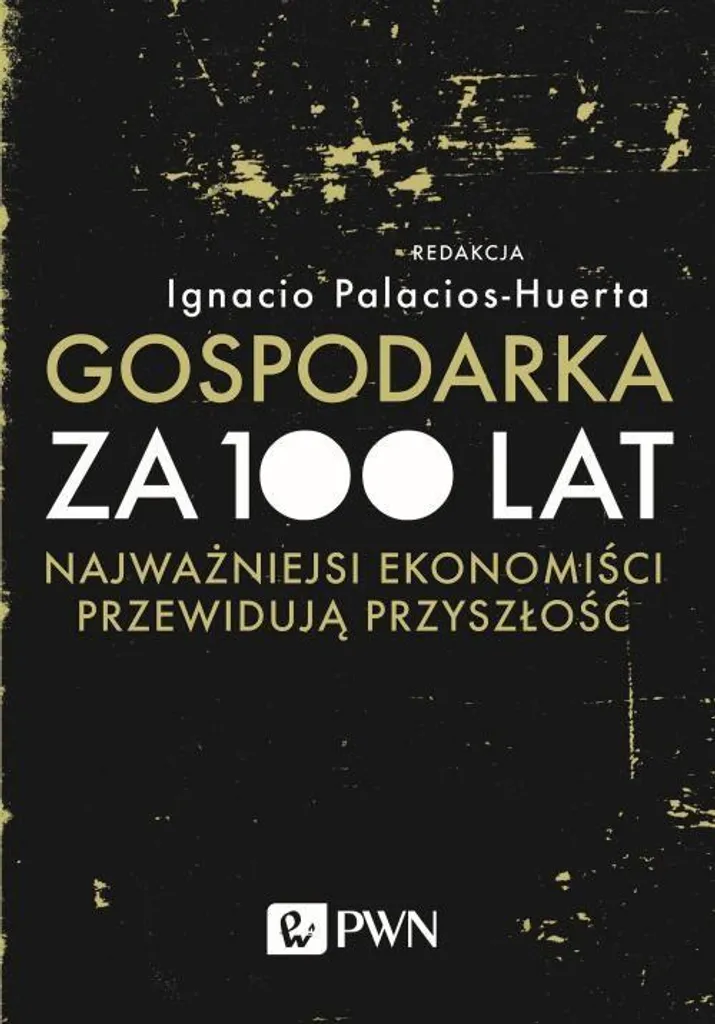 Livre Économie Prospective : L'économie dans 100 ans par Nobel d'Économie
