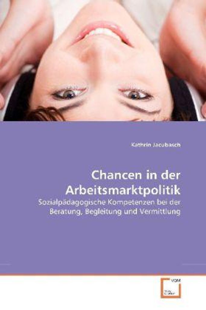 Jacubasch, K: Chancen in der Arbeitsmarktpolitik