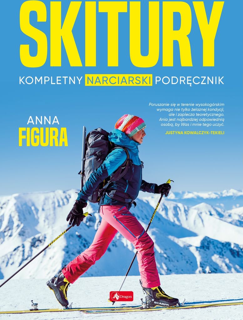 Skitury. Kompletny narciarski podręcznik Anny Figury