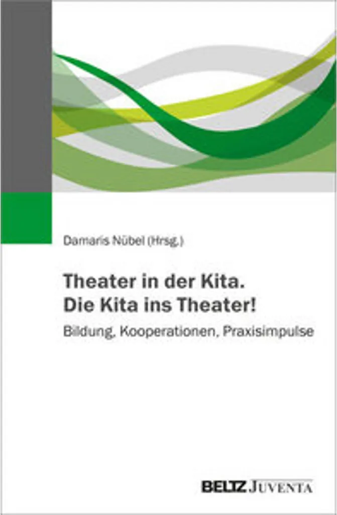 Le théâtre à la crèche. La crèche au théâtre - Guide éveil artistique