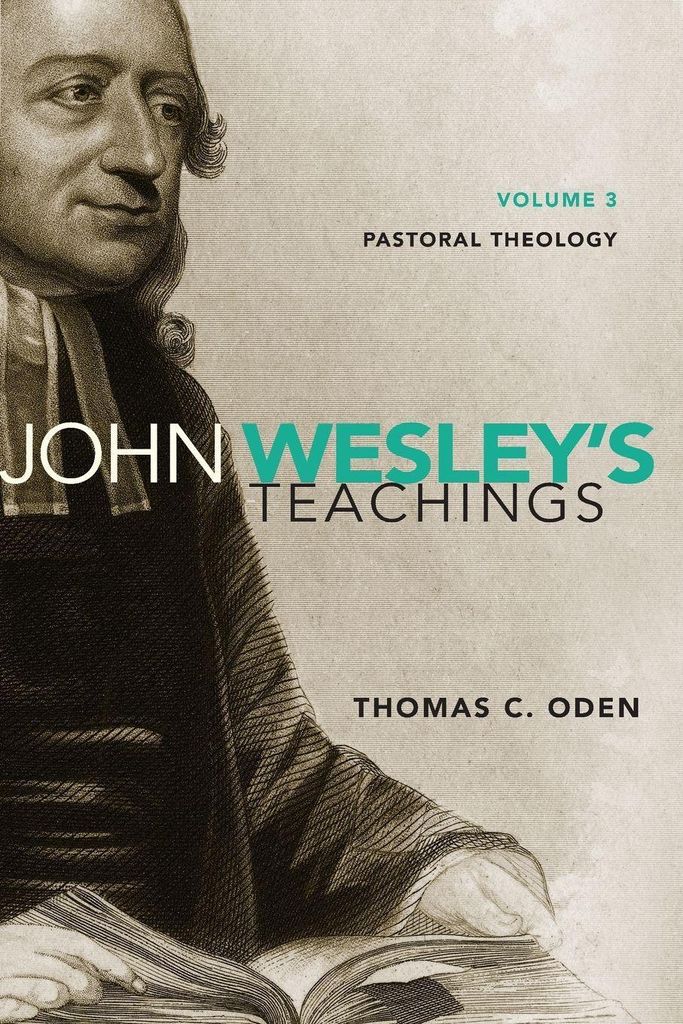A John Wesley's Teachings, Volume 3