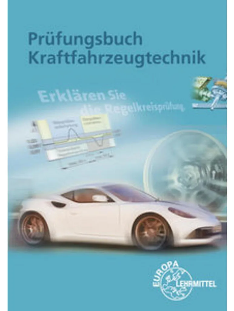 Manuel de technologie automobile Prüfungsbuch avec questions-réponses