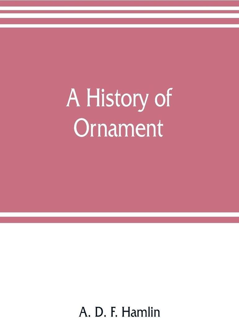 A history of ornament