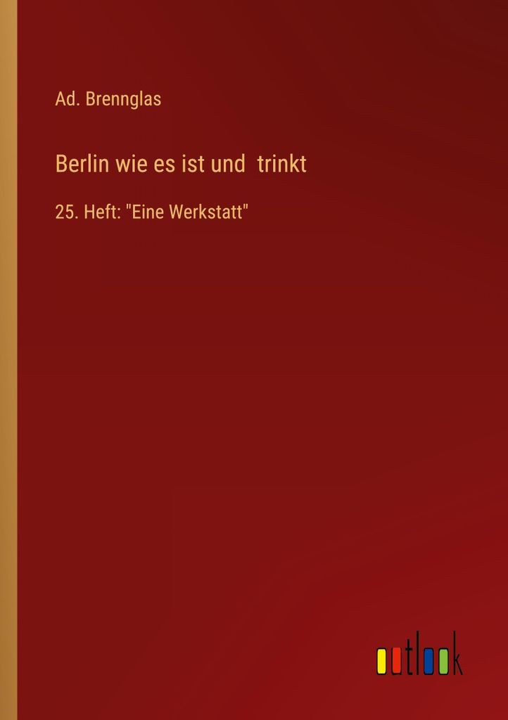 Berlin wie es ist und trinkt