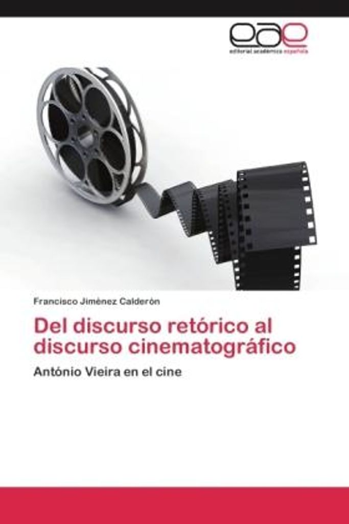 Del discurso retórico al discurso cinematográfico