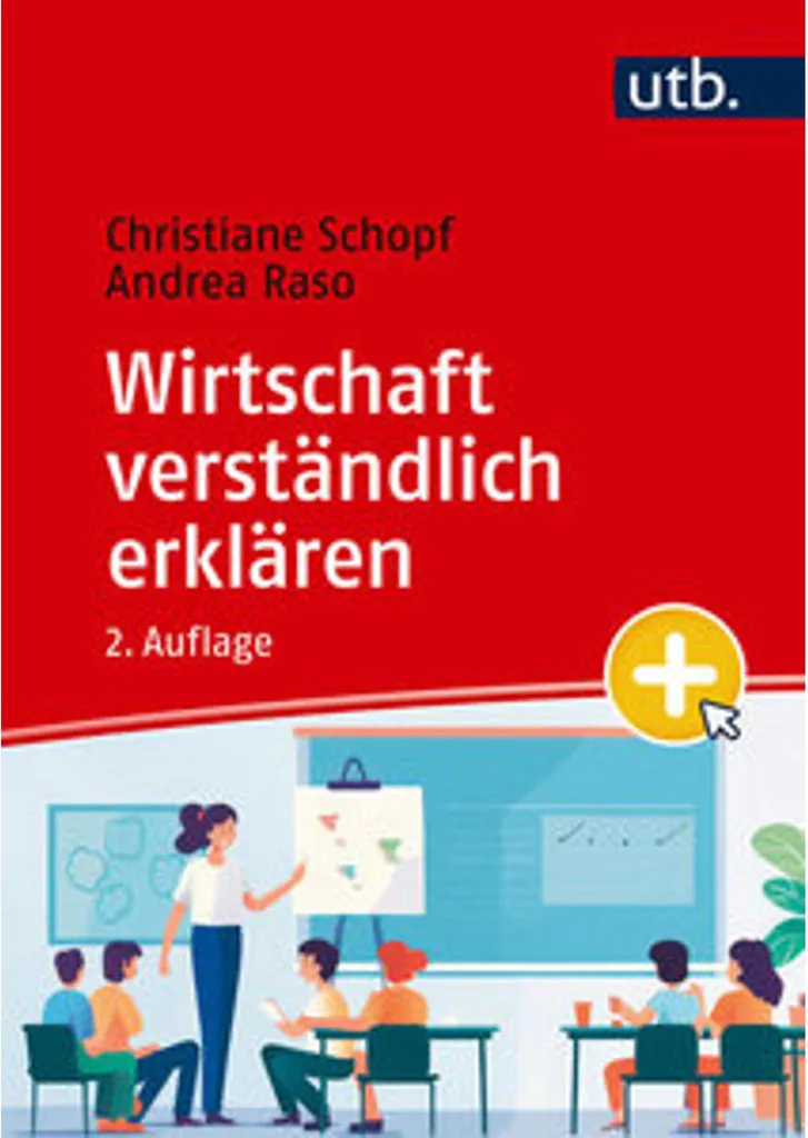 Apprendre l'Économie Facilement : Wirtschaft verständlich erklären Complet