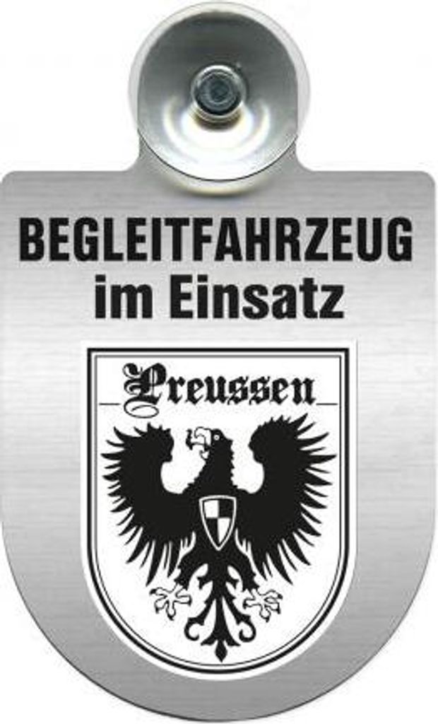 Einsatzschild mit Saugnapf - Begleitfahrzeug im Einsatz - incl. Regionenwappen 309457 Color - Region Preussen