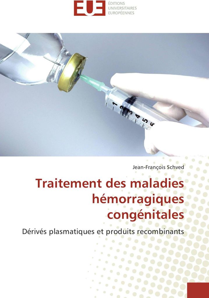 Traitement des maladies hémorragiques congénitales