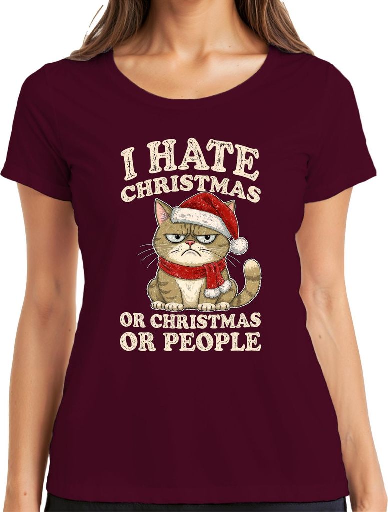 I HATE CHRISTMAS OR CHRISTMAS OR PEOPLE lustige katze sarkastisch Damen T-Shirt, Burgundy, L