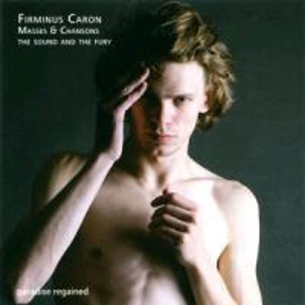 The Sound and the Fury: Messen & Chansons