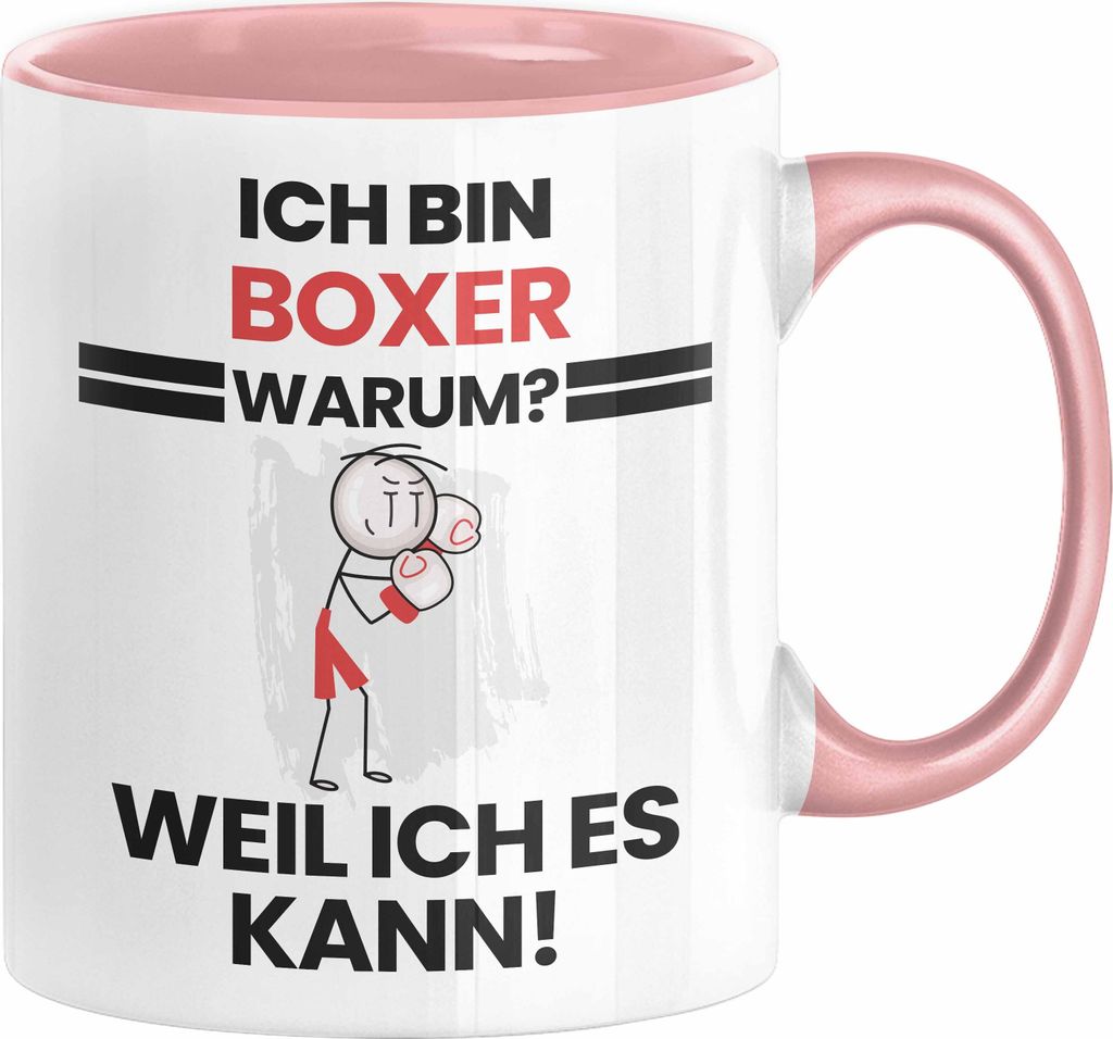Boxer Geschenk Tasse Lustiger Spruch Ich Bin Boxer Warum Weil Ich Es Kann Geschenkidee Bester Boxer Geburtstag Kaffee-Becher (Rosa)