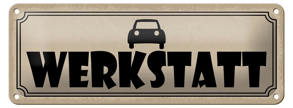 Blechschild Hinweis 27x10cm Auto Werkstatt graues Schild