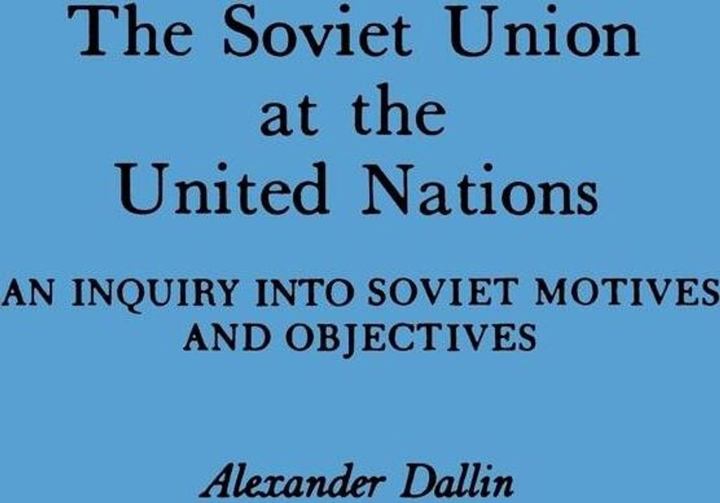 The Soviet Union at the United Nations