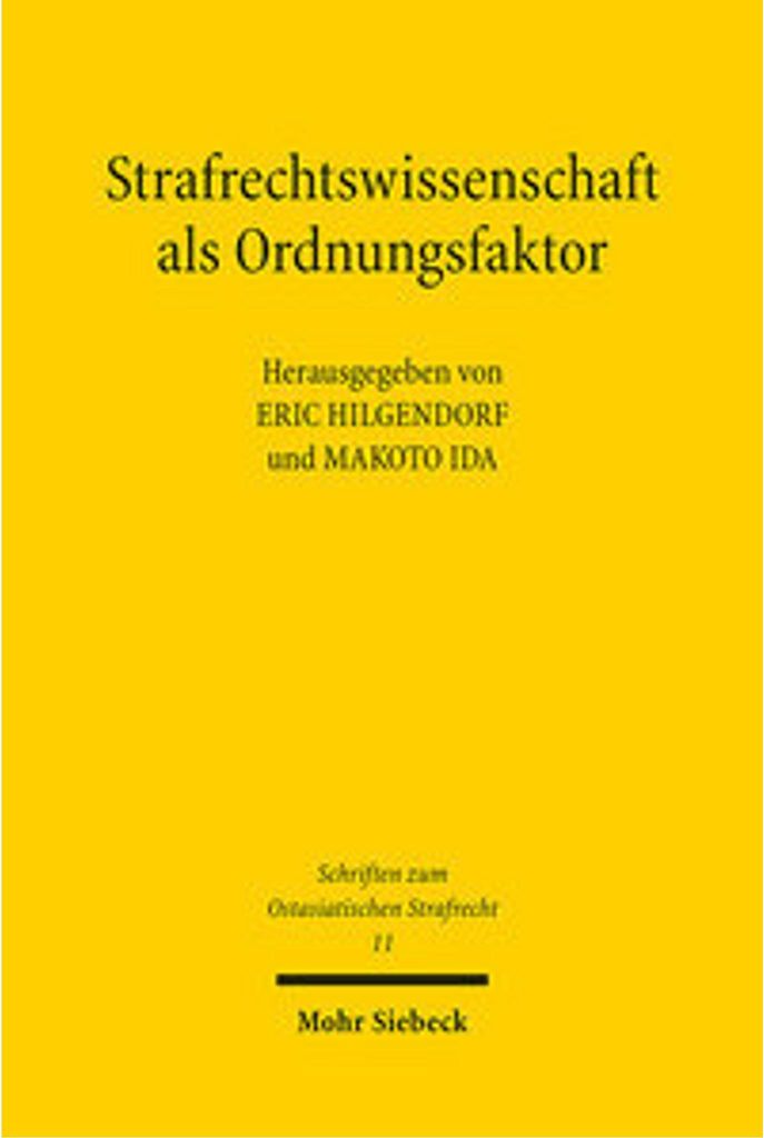 Strafrechtswissenschaft als Ordnungsfaktor
