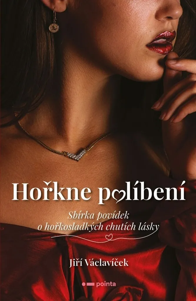 Roman contemporain Hořkne políbení Jiří Václavíček broché fiction