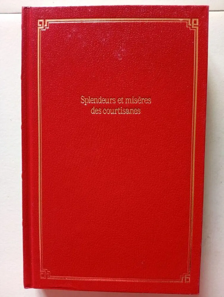 Livre Splendeurs et misères des courtisanes - Édition de poche luxe