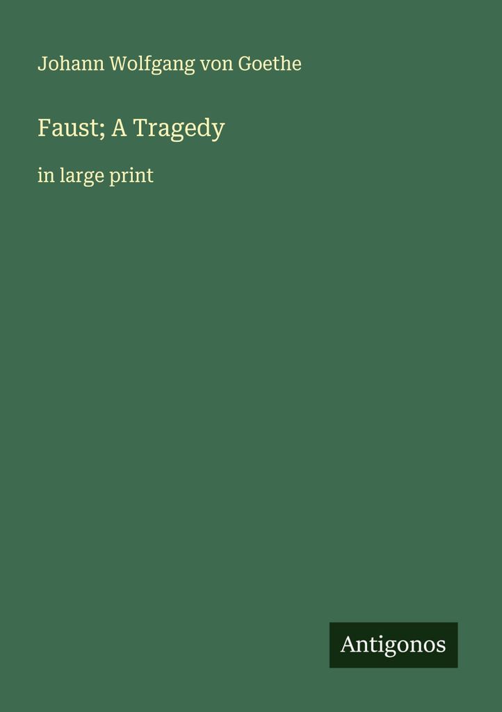 Faust A Tragedy