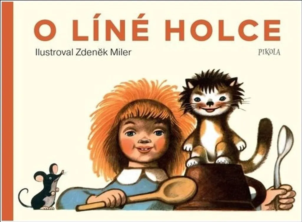Livre O líné holce par Zdeněk Miler - Album Illustré Enfants