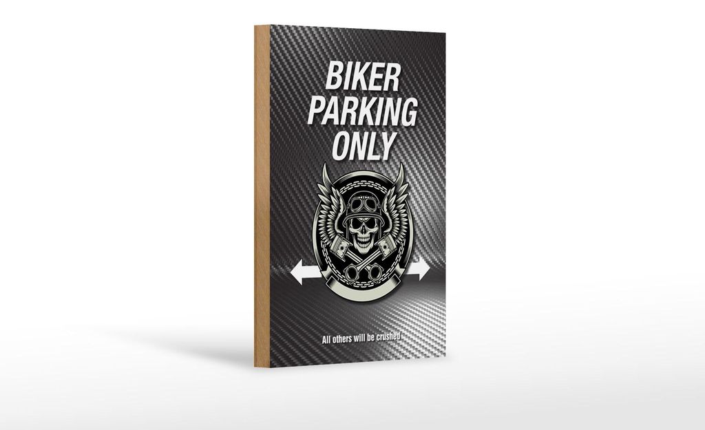 Holzschild Spruch 12x18cm Biker parking only all others