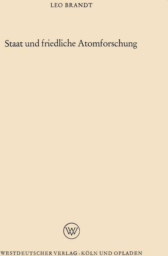 Staat und friedliche Atomforschung