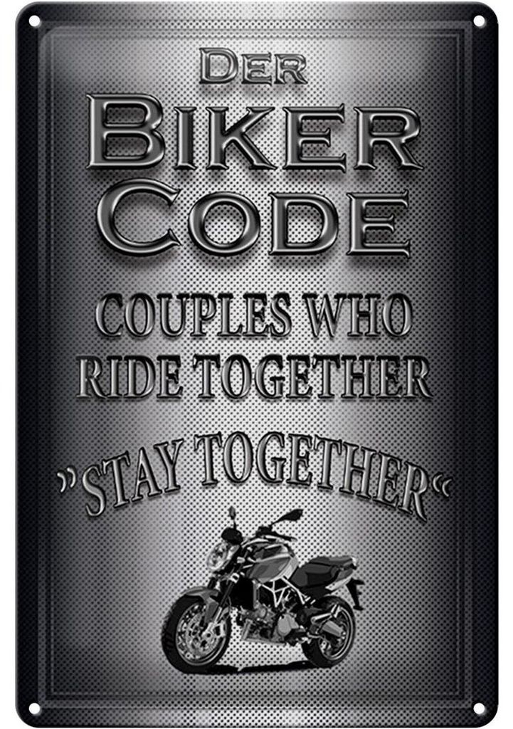 Blechschild Motorrad 20x30cm Biker Code stay ride together