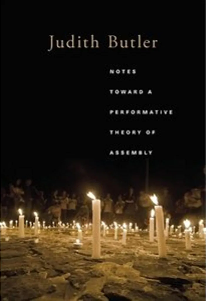 Livre de Philosophie Politique : Notes Toward a Performative Theory of Assembly