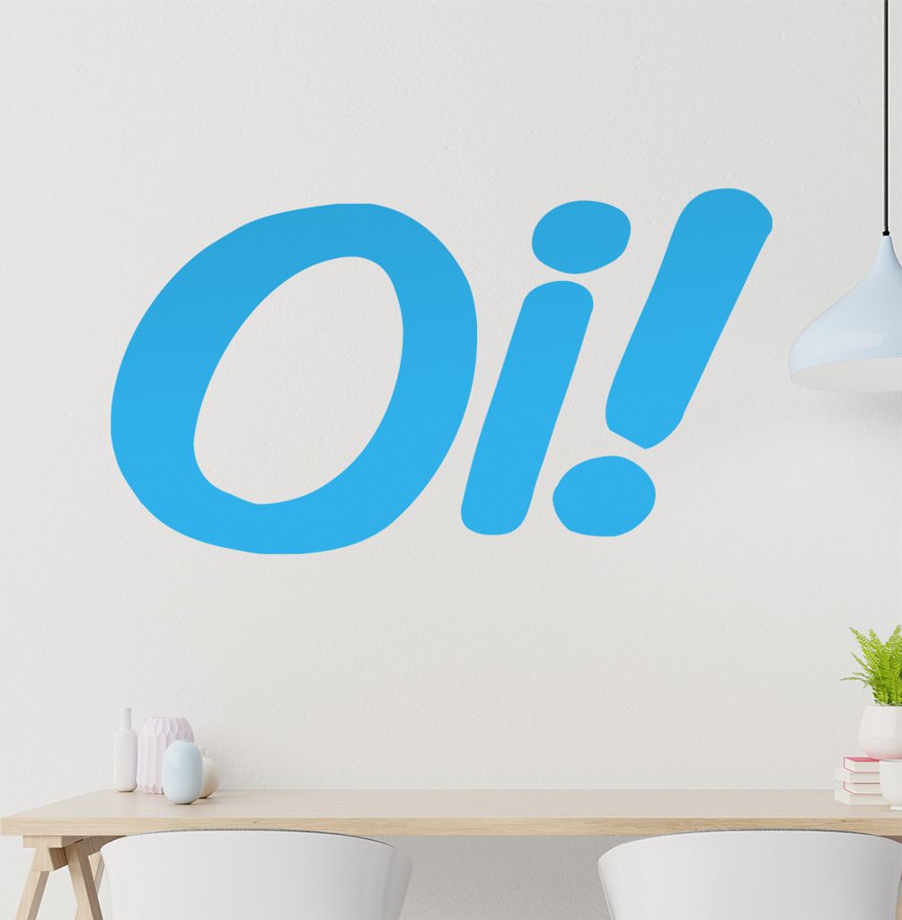 Oi! Wandtattoo in 6 Größen - Wandaufkleber Wall Sticker - Dekoration, Küche, Wohnzimmer, Schlafzimmer, Badezimmer